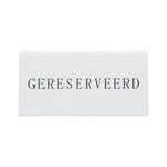 Securit Reservering tafelstandaards met Nederlands: 'Gereserveerd' Wit Acryl standaarden met zwart lettertype (box 5)